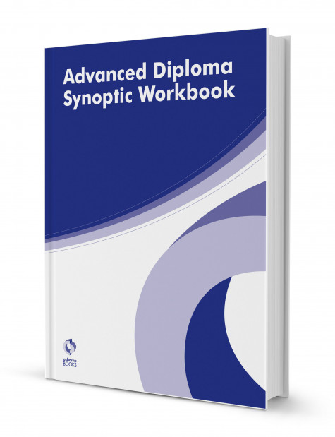 Advanced Diploma Synoptic Workbook - New 2021 Edition
