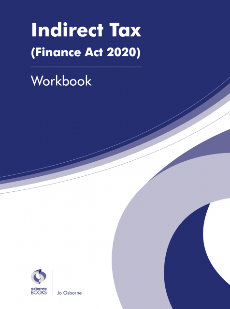 Indirect Tax (Finance Act 2020) Workbook