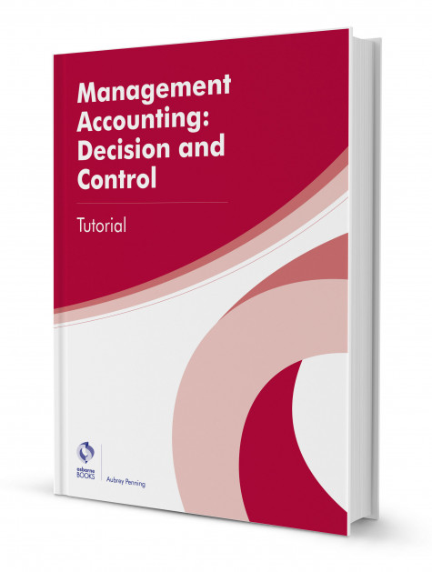 Management Accounting Decision and Control Tutorial