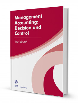 Management Accounting: Decision and Control Workbook